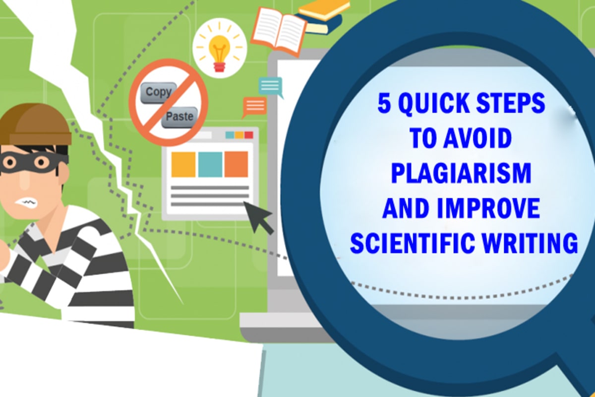 5 Quick Steps to Avoid Plagiarism and Improve Scientific Writing