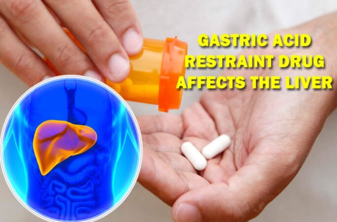 Gastric Acid Restraint Drug affects the liver