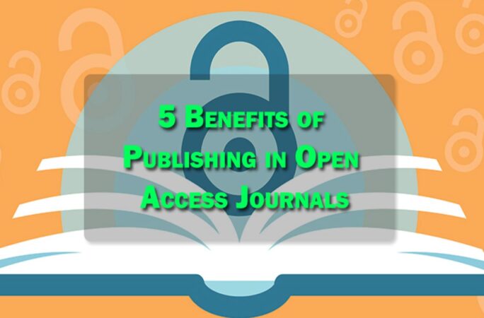 Benefits of Publishing in Open Access Journals